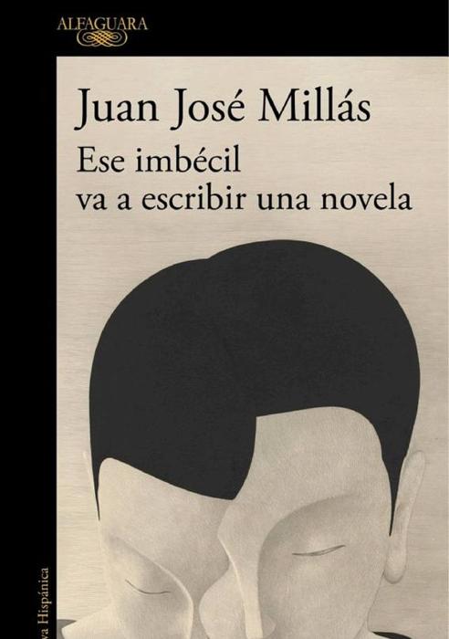 Imagen - 'Ese imbécil va a escribir una novela'