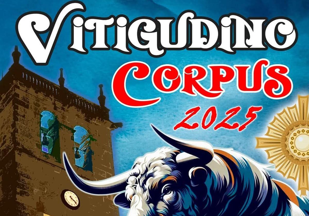 Programa completo de las fiestas de Corpus de Vitigudino 2025